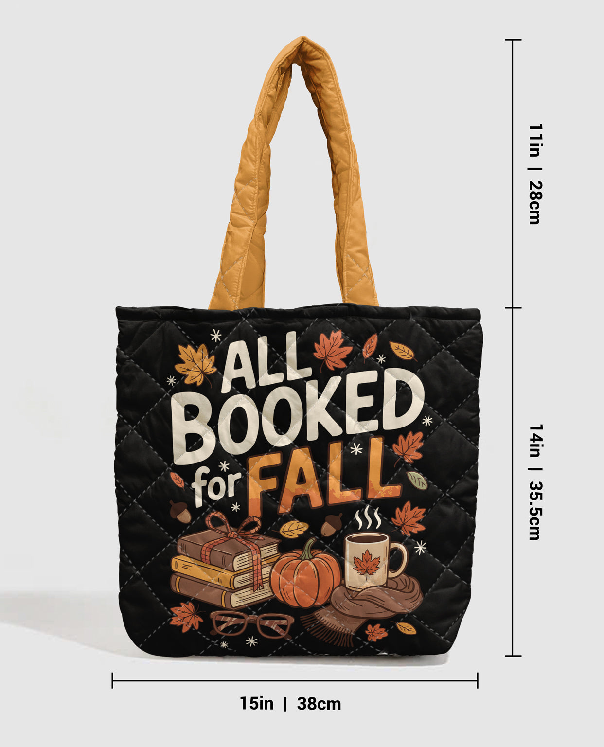Book Lover Quilted Tote Bag All Booked For Fall