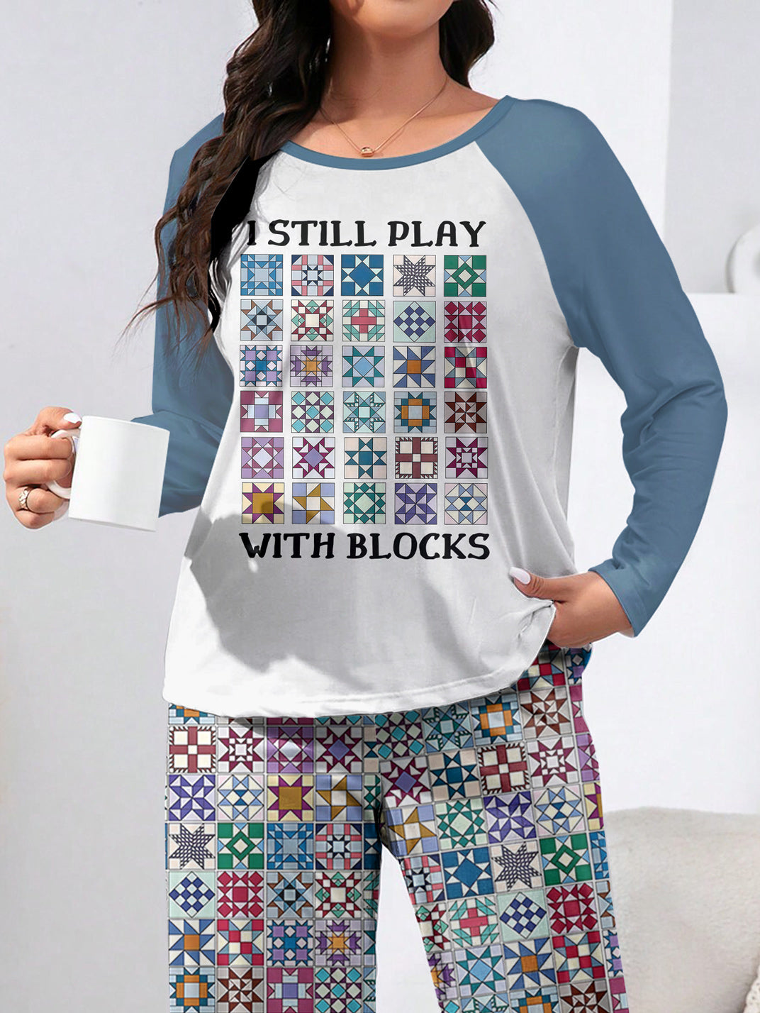 Sewing Lover Raglan Lounge Pajamas I Still Play With Blocks Cool Tone