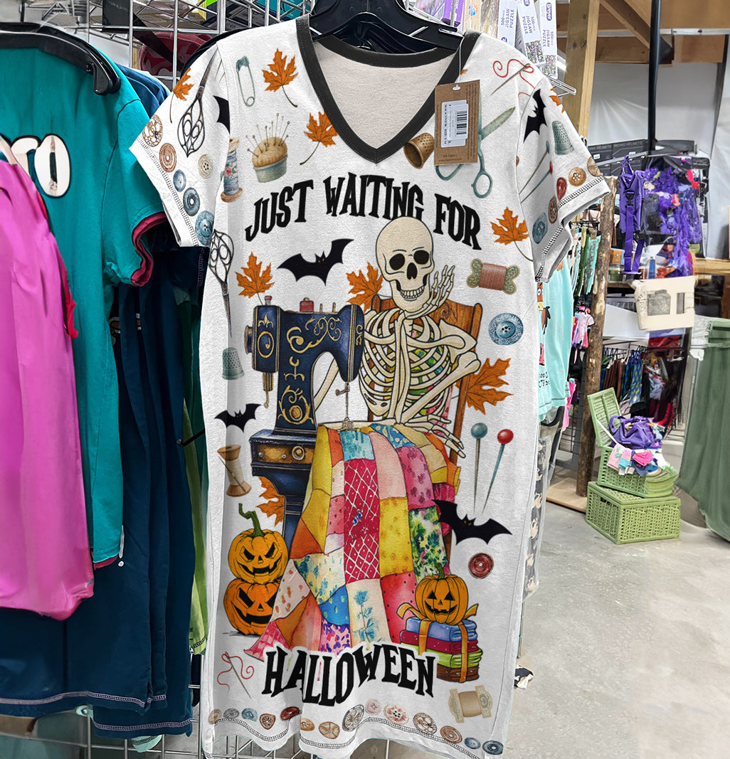 Sewing Lover V-neck Nightshirt Just Waiting For Halloween
