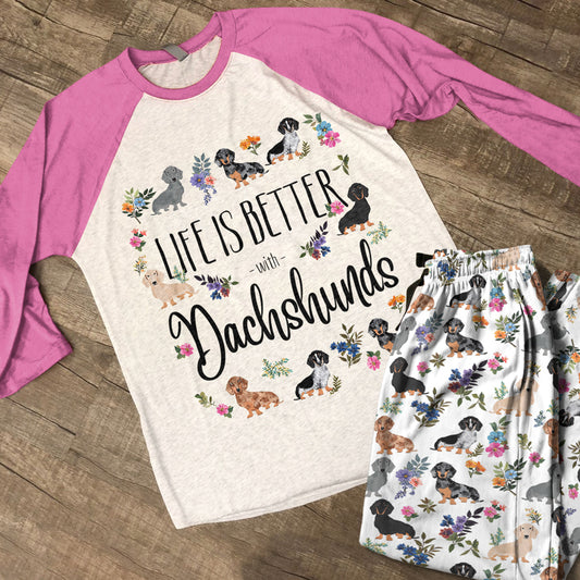 Dachshund Raglan Lounge Pajamas Life Is Better With Dachshunds