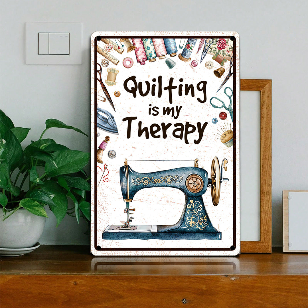 Sewing Lover 2D Metal Sign Quilting Is My Therapy