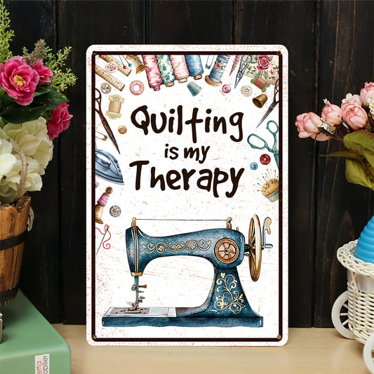 Sewing Lover 2D Metal Sign Quilting Is My Therapy