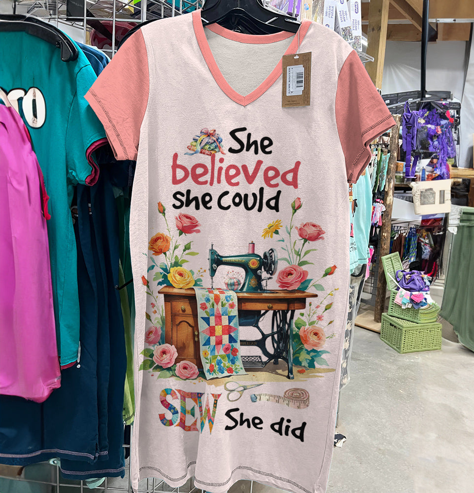 Sewing Lover V-neck Nightshirt She Believed She Could Sew She Did