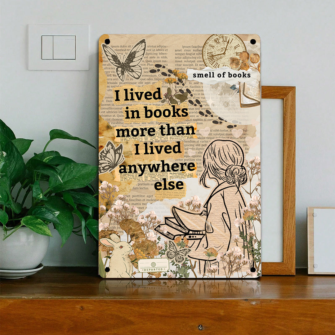 Book Lover 2D Metal Sign Sheltered In Stories