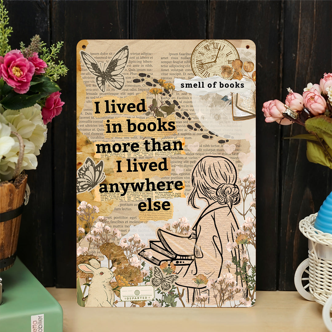 Book Lover 2D Metal Sign Sheltered In Stories
