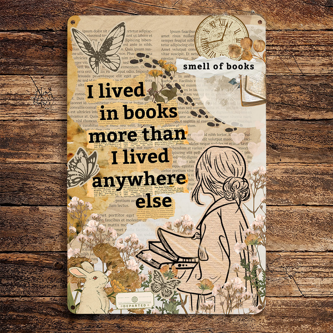 Book Lover 2D Metal Sign Sheltered In Stories