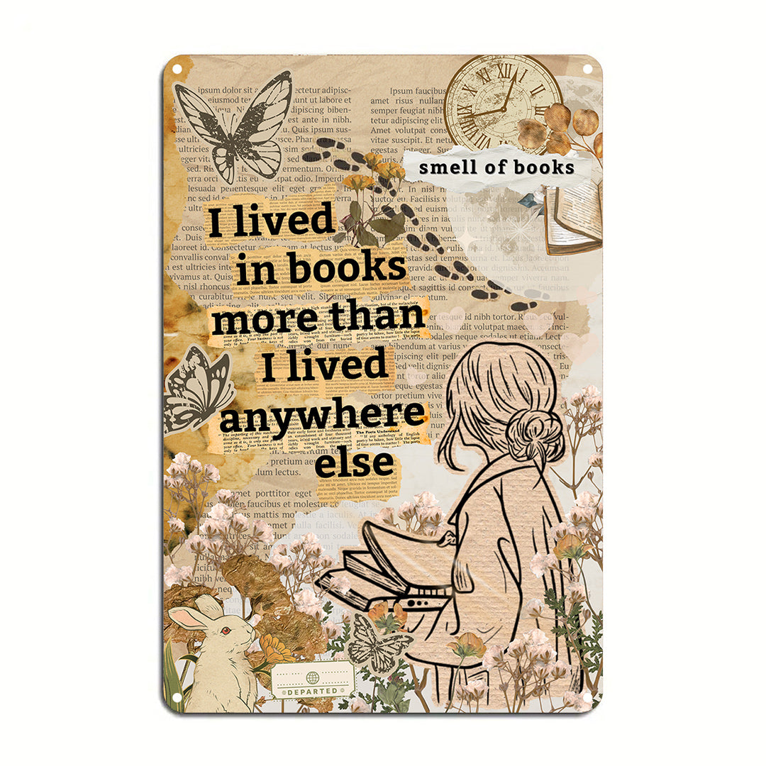 Book Lover 2D Metal Sign Sheltered In Stories