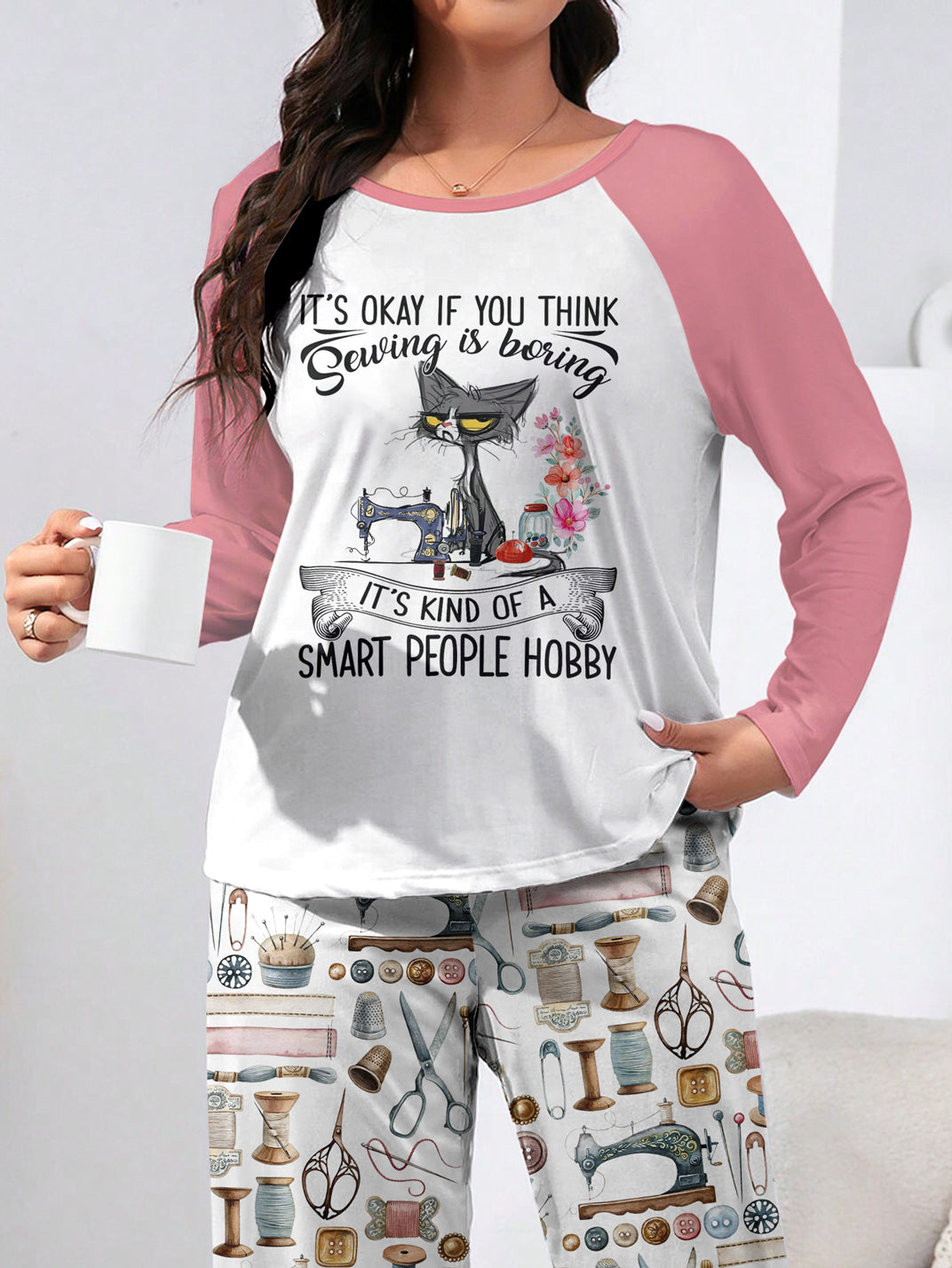 Sewing Lover Raglan Lounge Pajamas It's Kind Of A Smart People Hobby