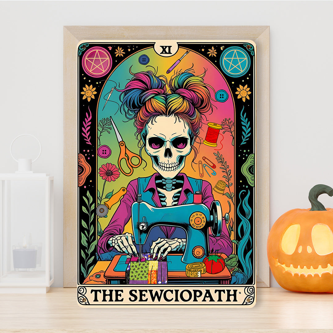 Sewing Lover 2D Metal Sign The Sew-ciopath Funny Tarot Theme