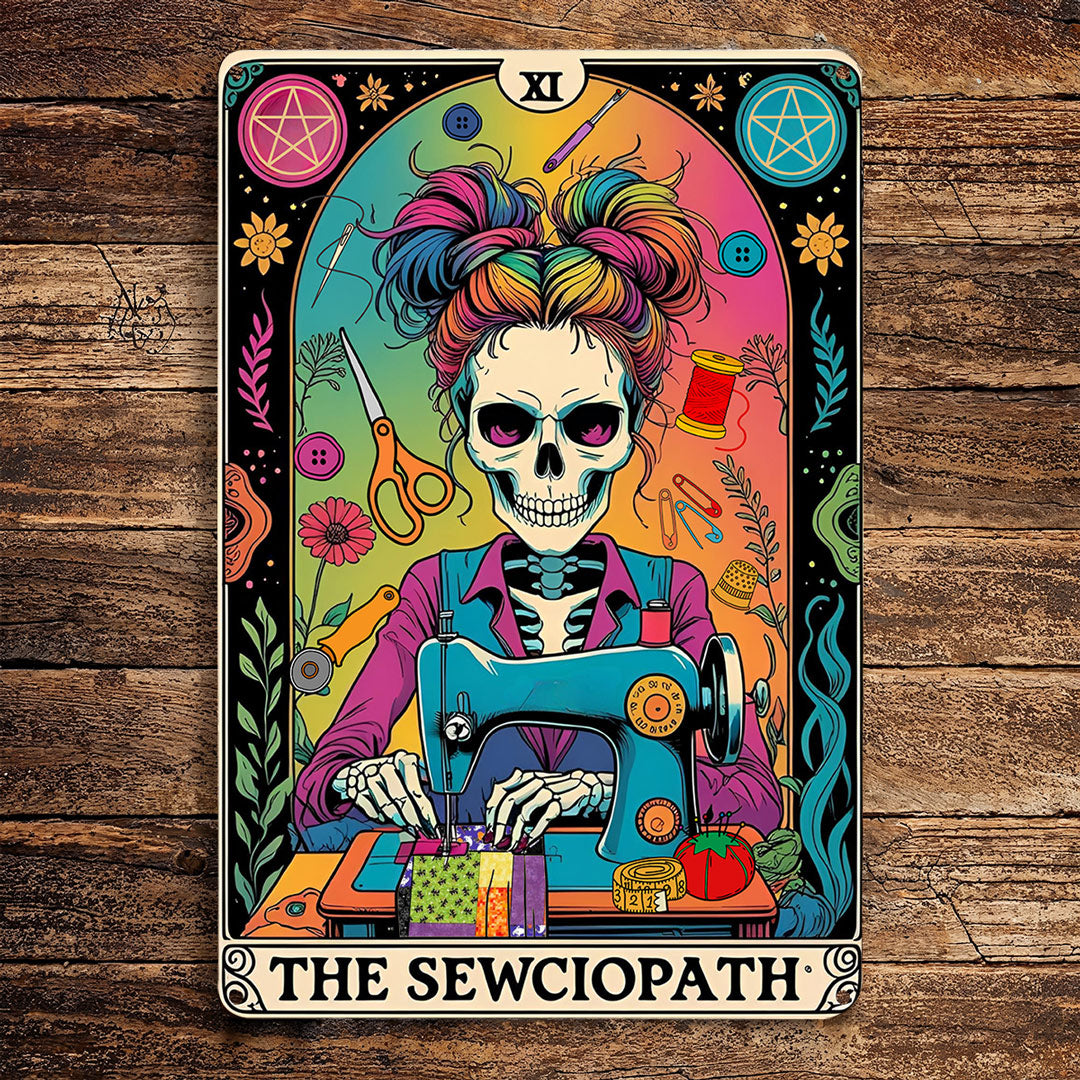 Sewing Lover 2D Metal Sign The Sew-ciopath Funny Tarot Theme