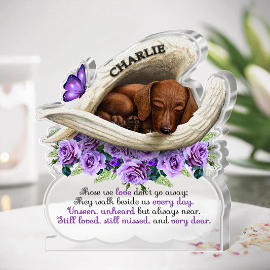 Dachshund Personalized Memory Acrylic Plaque Those We Love Don't Go Away