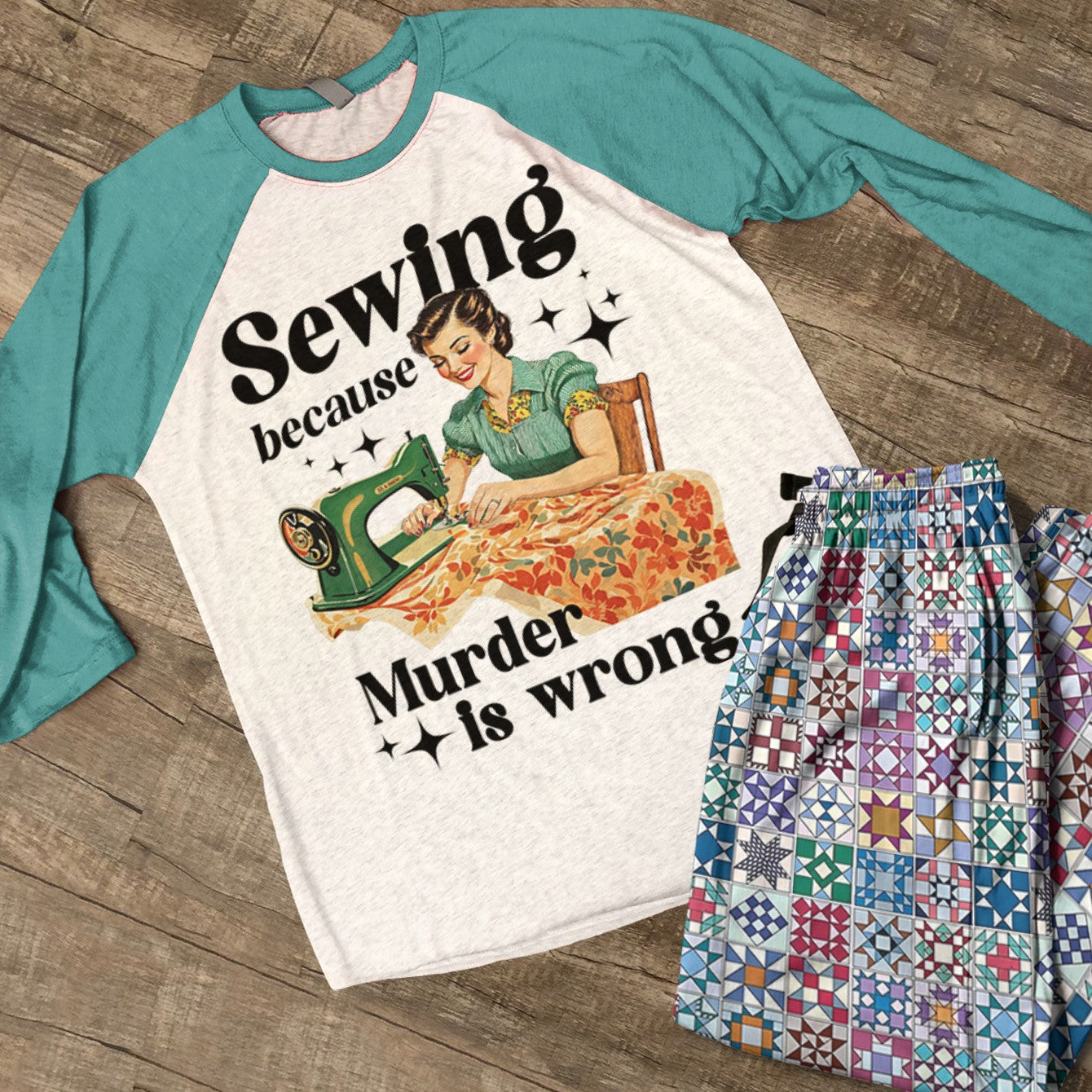 Sewing Lover Raglan Lounge Pajamas Retro Style Sewing Because Mur-der Is Wrong