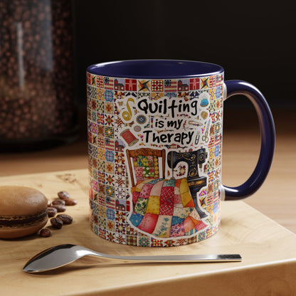 Quilting Lover Accent Mug Quilting Is My Therapy Personalized