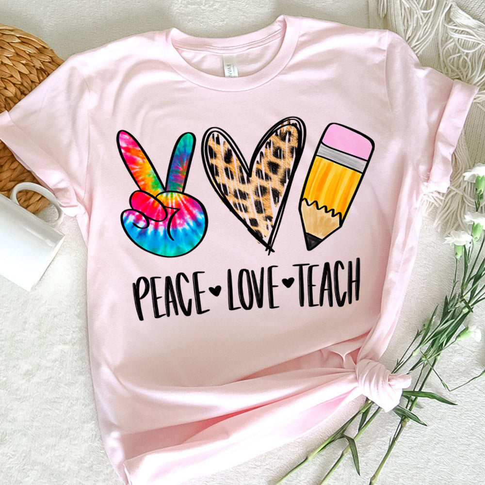 Teacher Graphic Tee Peace Love Teach