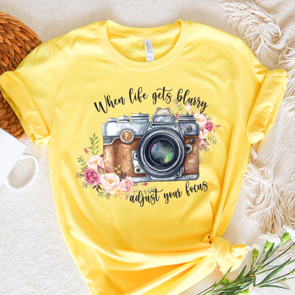 Photography Graphic Tee When Life Gets Blurry