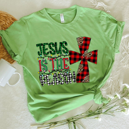 Graphic Tee Jesus Is The Reason