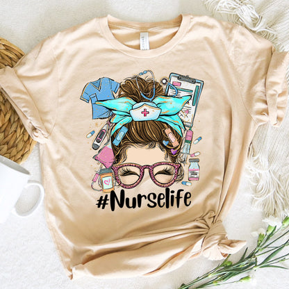 Nurse Graphic Tee Nurse Life Messy Bun Hair Girl