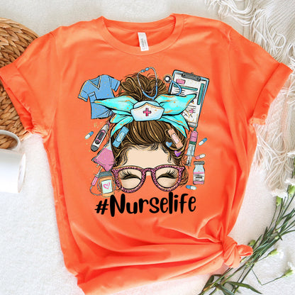 Nurse Graphic Tee Nurse Life Messy Bun Hair Girl