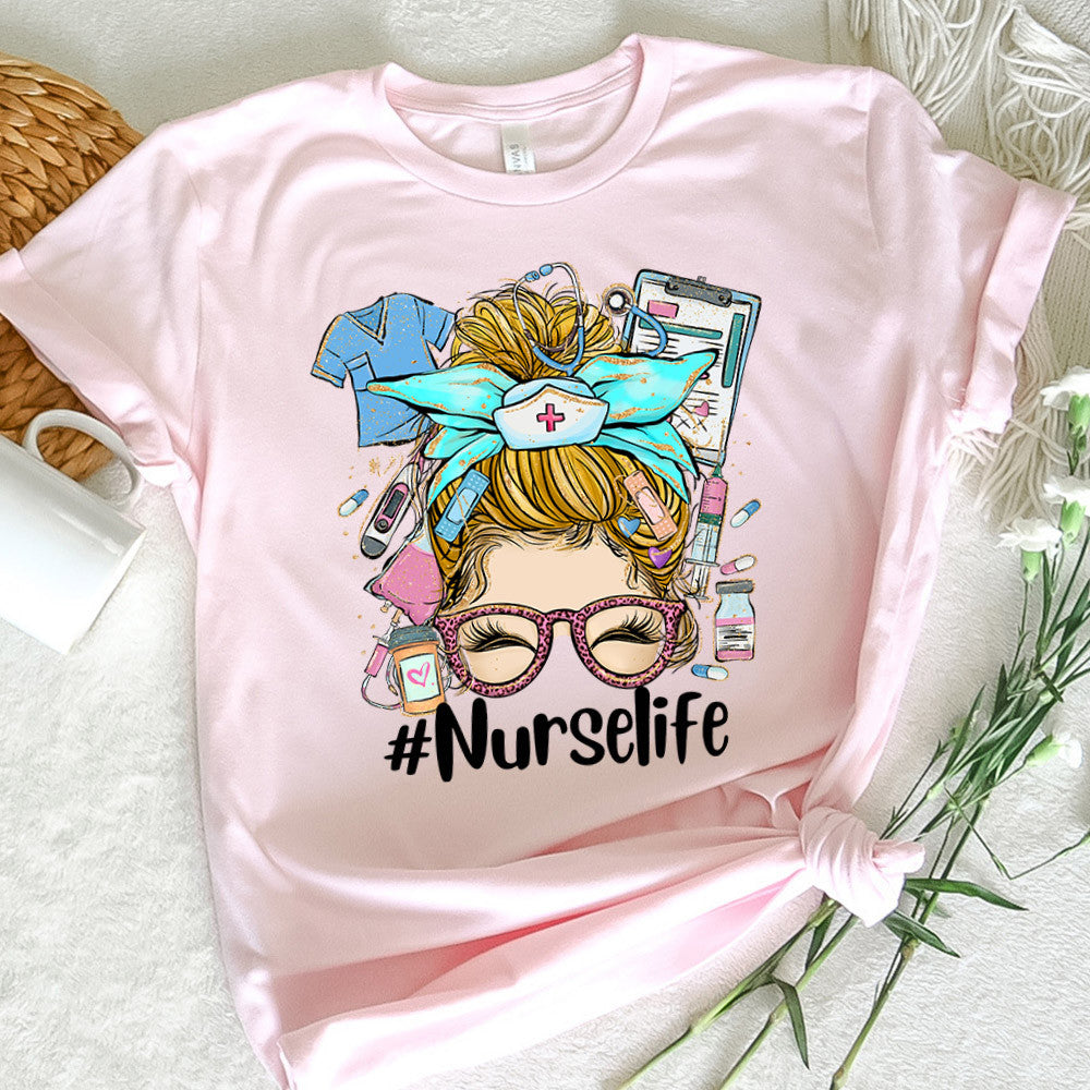 Nurse Graphic Tee Nurse Life Messy Bun Blond Hair Girl