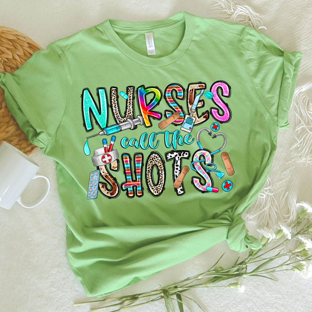 Nurse Graphic Tee Nurses Call The Shots