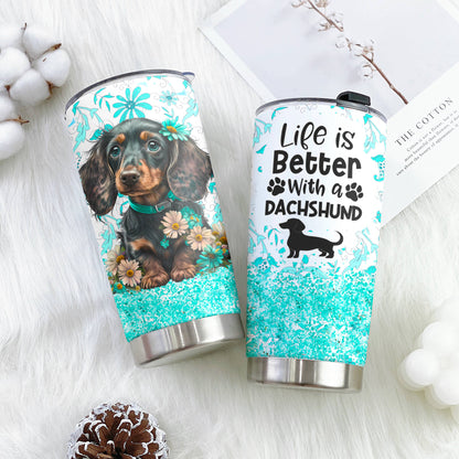 Dachshund 20Oz Tumbler Life Is Better With A Dachshund