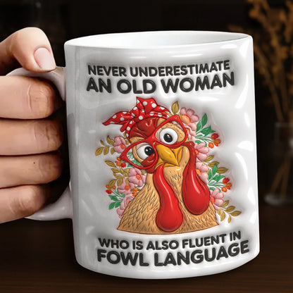 Chicken Lover Ceramic Mug Sassy Chicken Lady