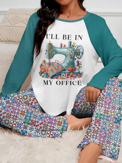 Sewing Lover Raglan Lounge Pajamas I'll Be In My Office Quilt Blocks