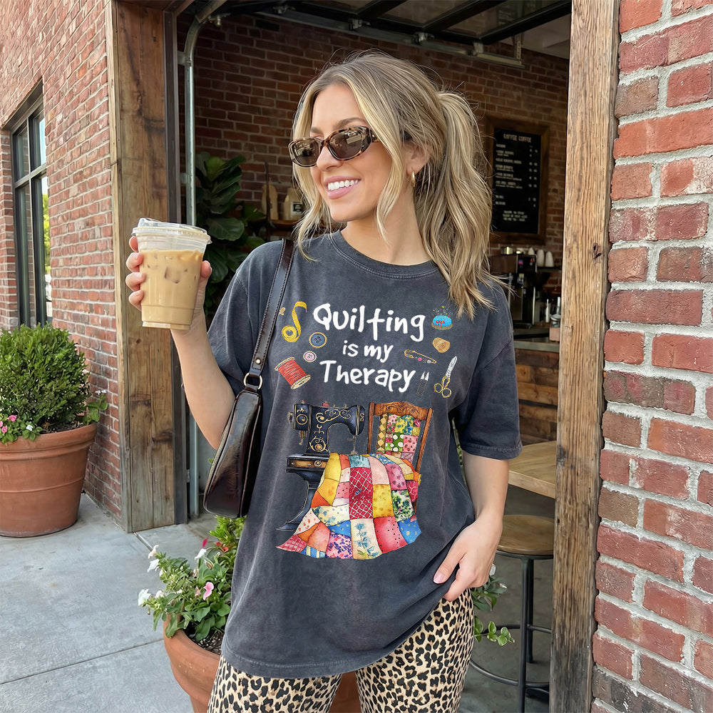 Quilting Is My Therapy T-shirt