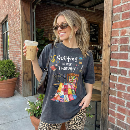 Quilting Is My Therapy T-shirt