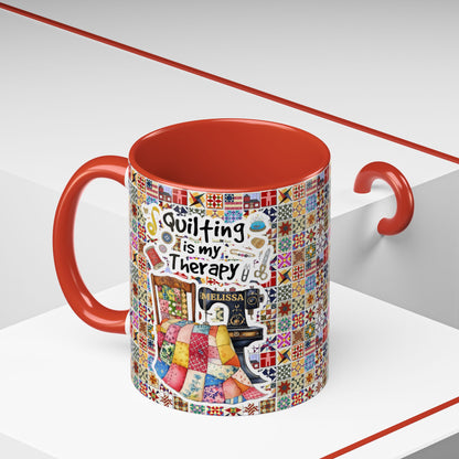 Quilting Lover Accent Mug Quilting Is My Therapy Personalized