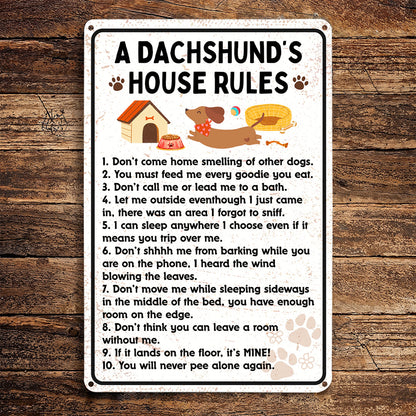 Dachshund 2D Metal Sign A Dachshund's House Rules