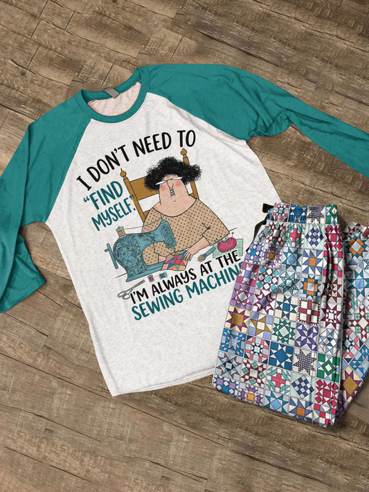 Quilting Lover Raglan Lounge Pajamas Always At The Sewing Machine