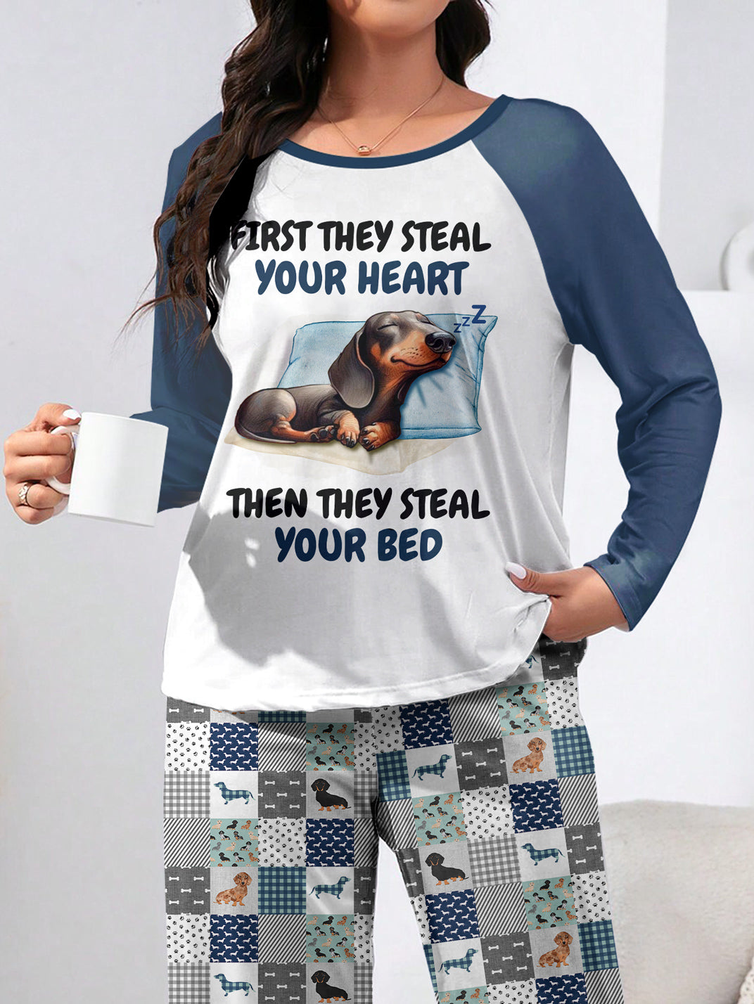 Dachshund Raglan Lounge Pajamas First They Steal Your Heart Then They Steal Your Bed