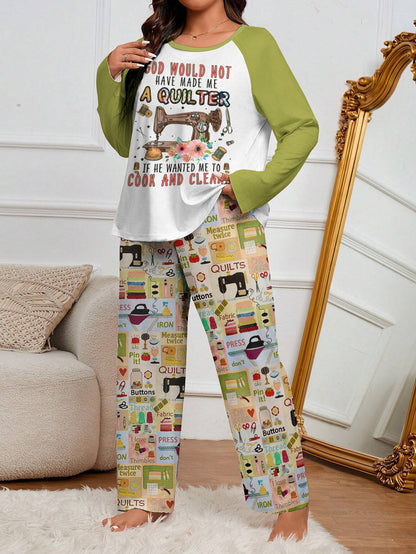Sewing Lover Raglan Lounge Pajamas God Would Not Have Made Me A Quilter If He Wanted Me To Cook And Clean