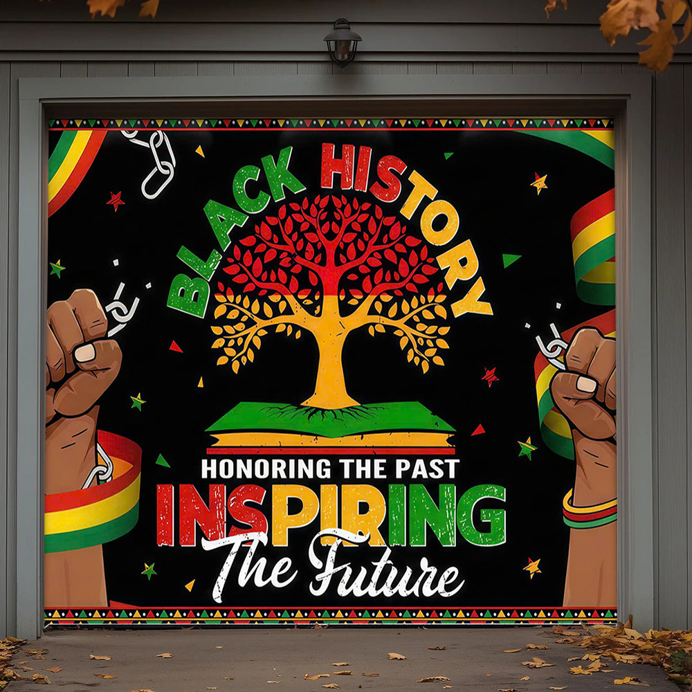 2026 Black History Month Garage Door Banner Decoration - Honoring The Past Inspiring The Future