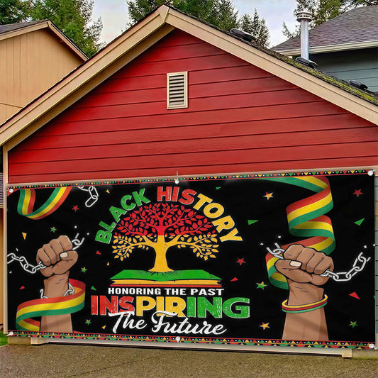 2026 Black History Month Garage Door Banner Decoration - Honoring The Past Inspiring The Future