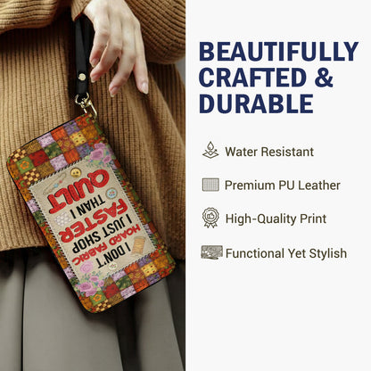 Sewing Lover Leather Wallet I Just Shop Faster Than I Quilt