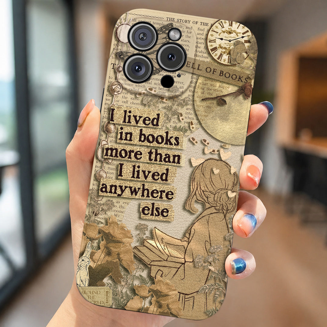 Book Lover Leather Phone Case I Lived In Books More Than I Lived Anywhere Else