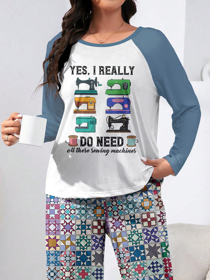 Sewing Lover Raglan Lounge Pajamas I Really Do Need All These Sewing Machines