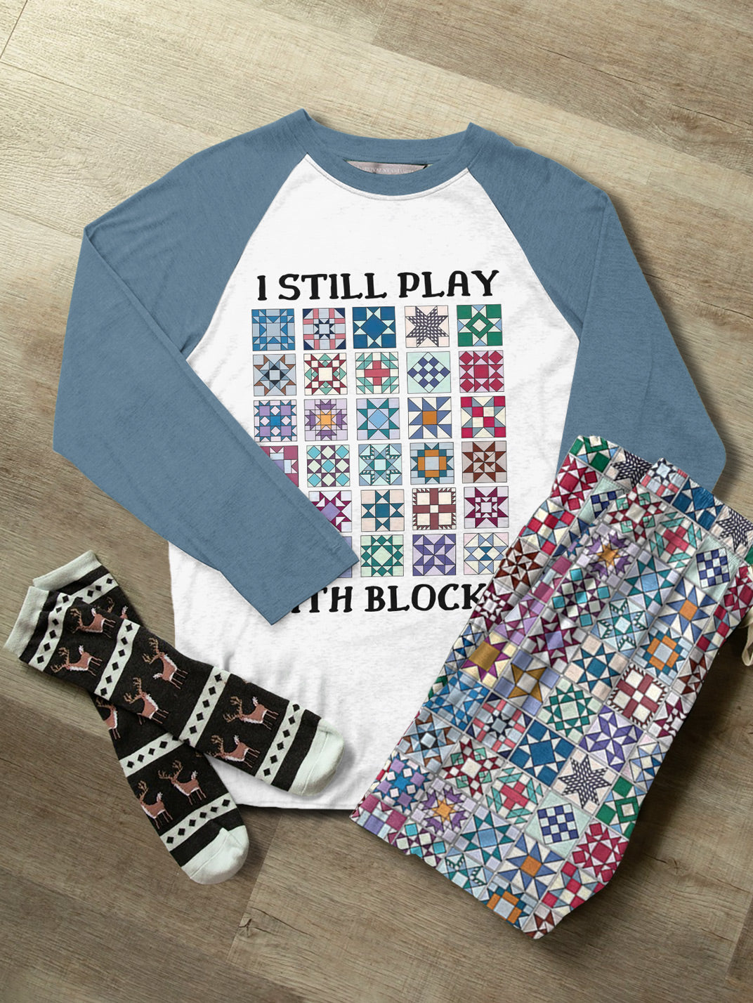 Sewing Lover Raglan Lounge Pajamas I Still Play With Blocks Cool Tone