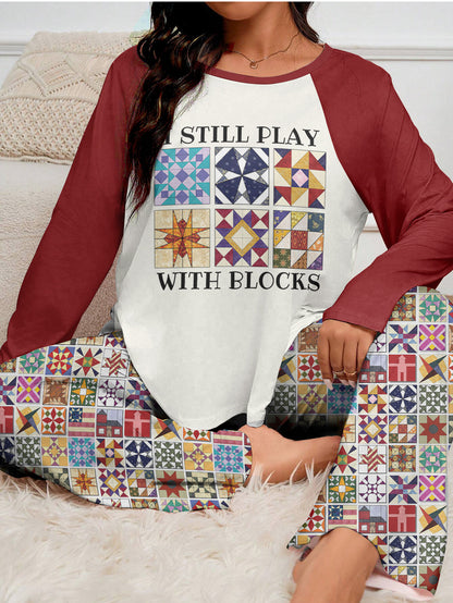 Sewing Lover Raglan Lounge Pajamas I Still Play With Blocks
