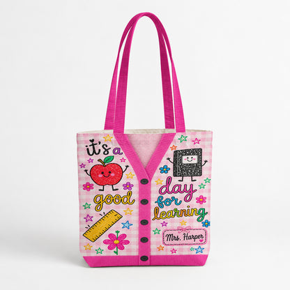Teacher Canvas Tote Bag Personalized Cardigan Style It's A Good Day For Learning