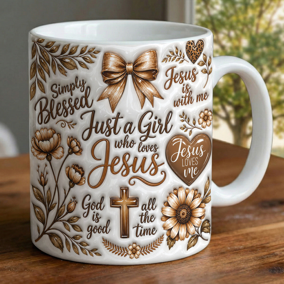 God Ceramic Mug Just A Girl Who Loves Jesus