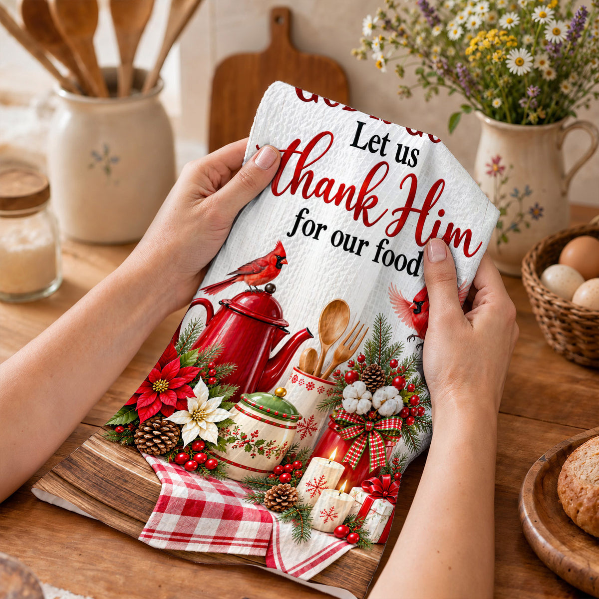 Christmas Kitchen Towel Let Us Thank Him For Out Food