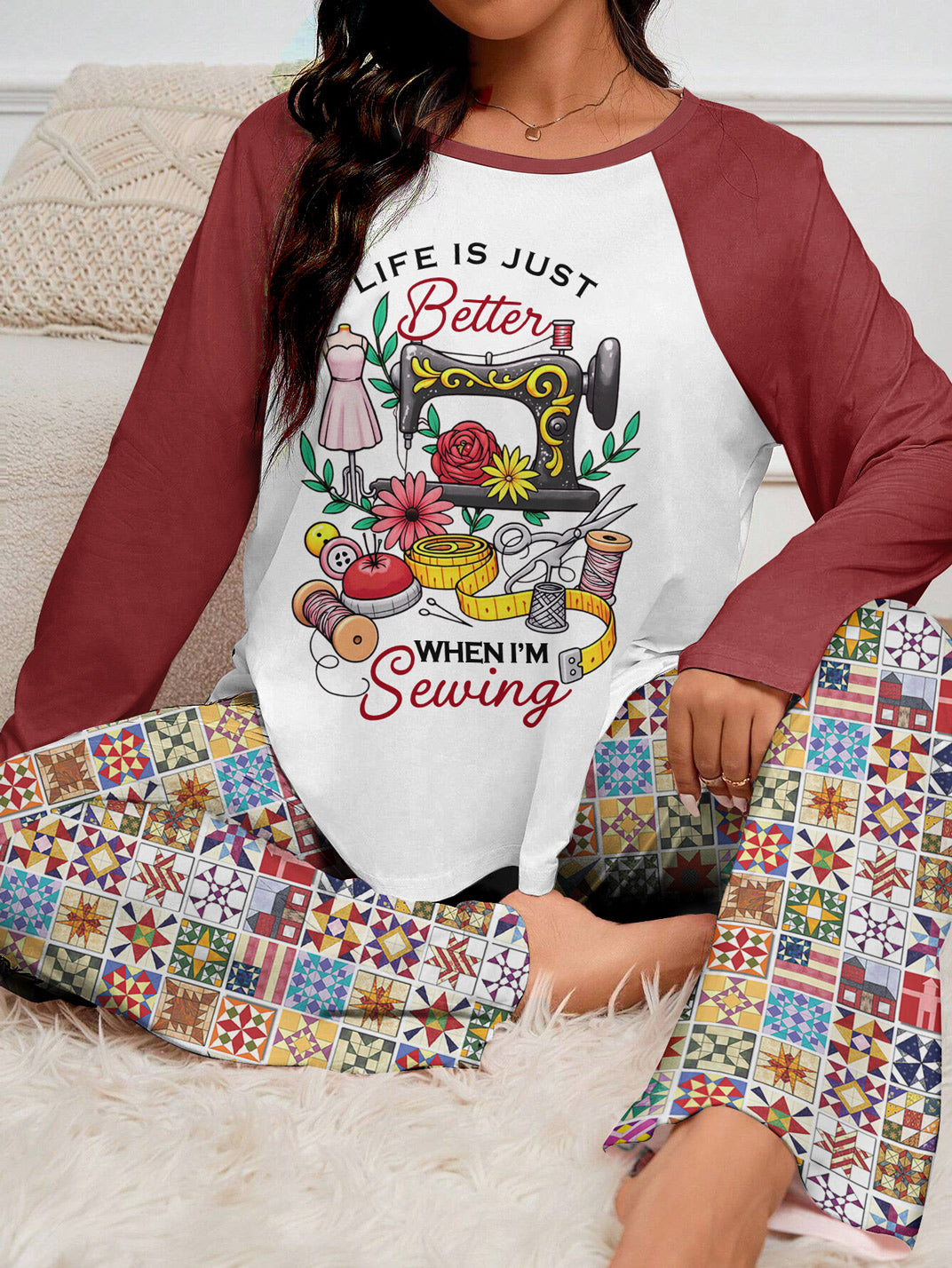 Sewing Lover Raglan Lounge Pajamas Life Is Just Better When I'm Sewing