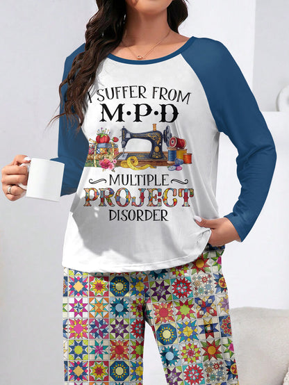 Quilting Lover Raglan Lounge Pajamas Multiple Project Disorder