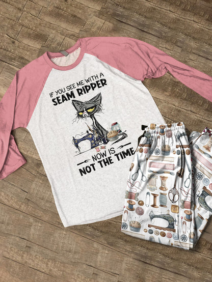 Sewing Lover Raglan Lounge Pajamas Now Is Not The Time