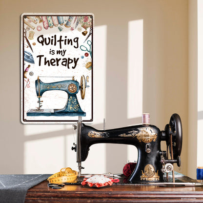 Sewing Lover 2D Metal Sign Quilting Is My Therapy