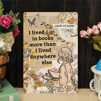 Book Lover 2D Metal Sign Sheltered In Stories