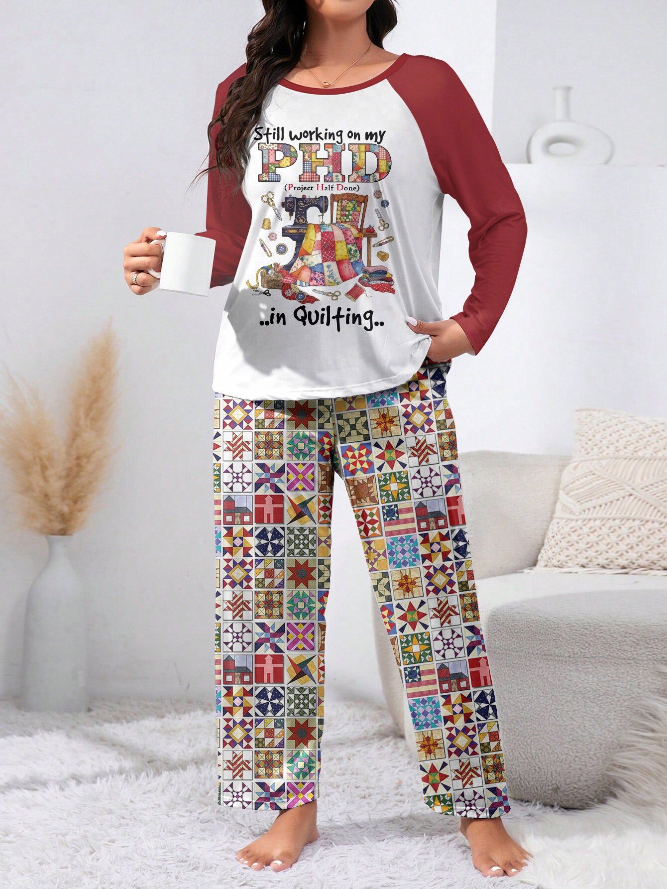 Quilting Lover Raglan Lounge Pajamas Still Working On My PHD In Quilting